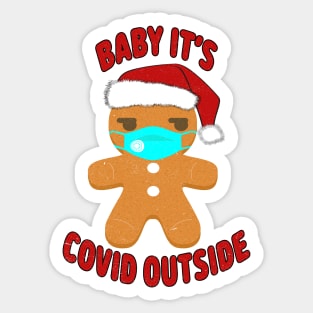 Baby, It's Covid Outside. Sticker